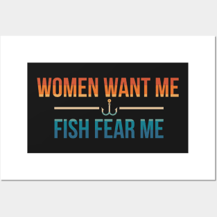 Women want me fish fear me Posters and Art